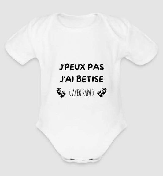Body "J'peux pas j'ai bêtise"